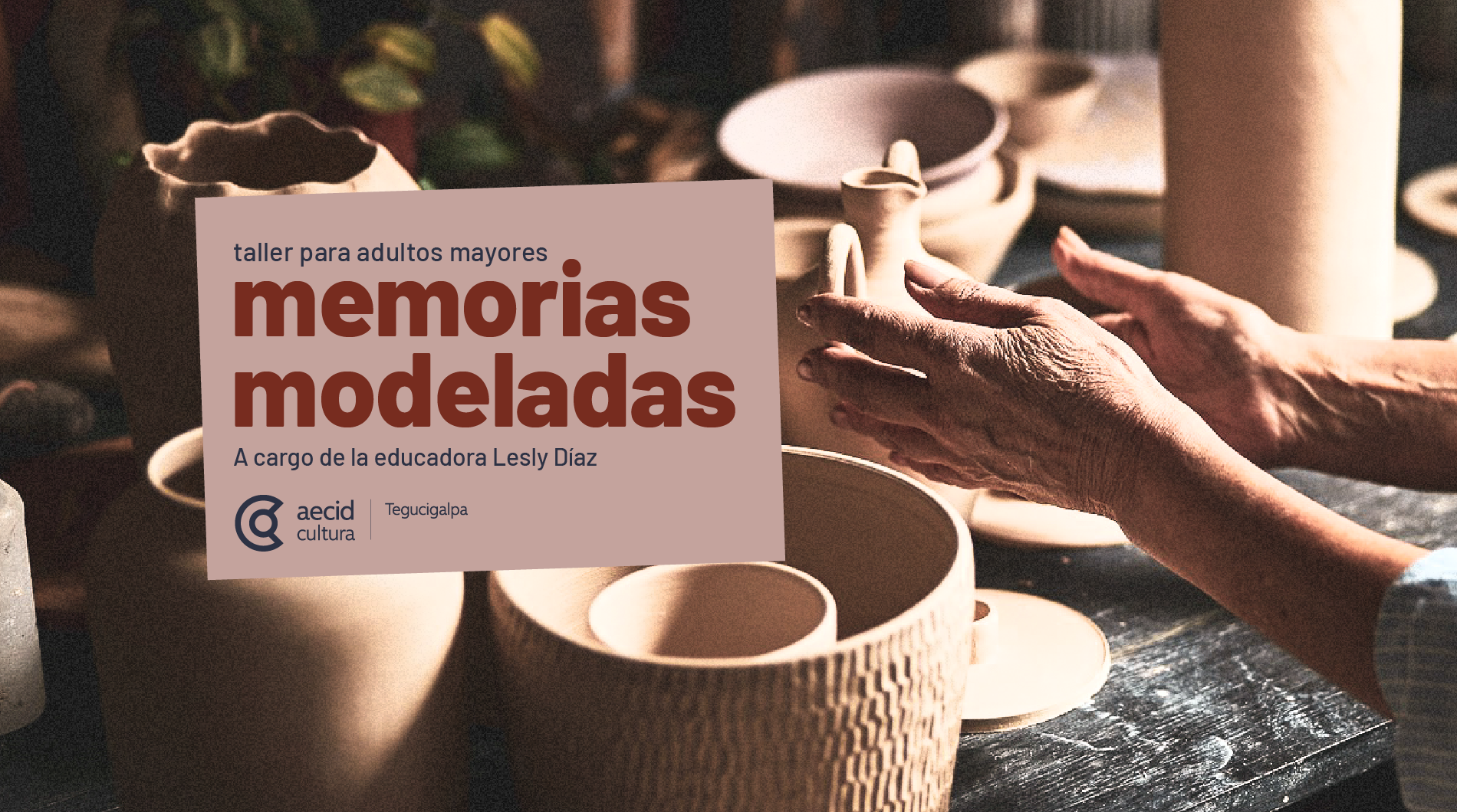 Taller artístico: Memorias modeladas